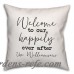 Winston Porter Romaine Welcome to Our Happily Ever After Personalized Outdoor Throw Pillow DDCG5707